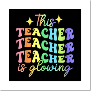 This Teacher Is Glowing Hello Summer Funny End Of School T-Shirt Posters and Art